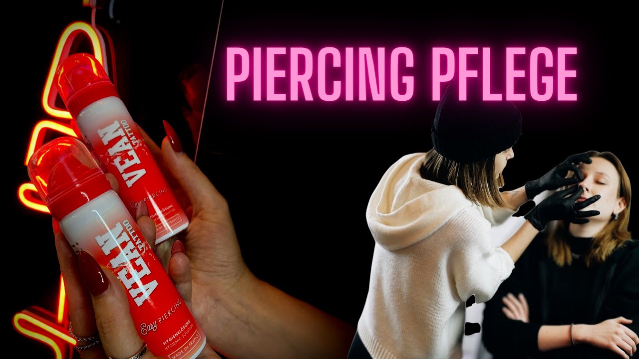 Piercing-Pflege | VeAn Tattoo Deutschland
