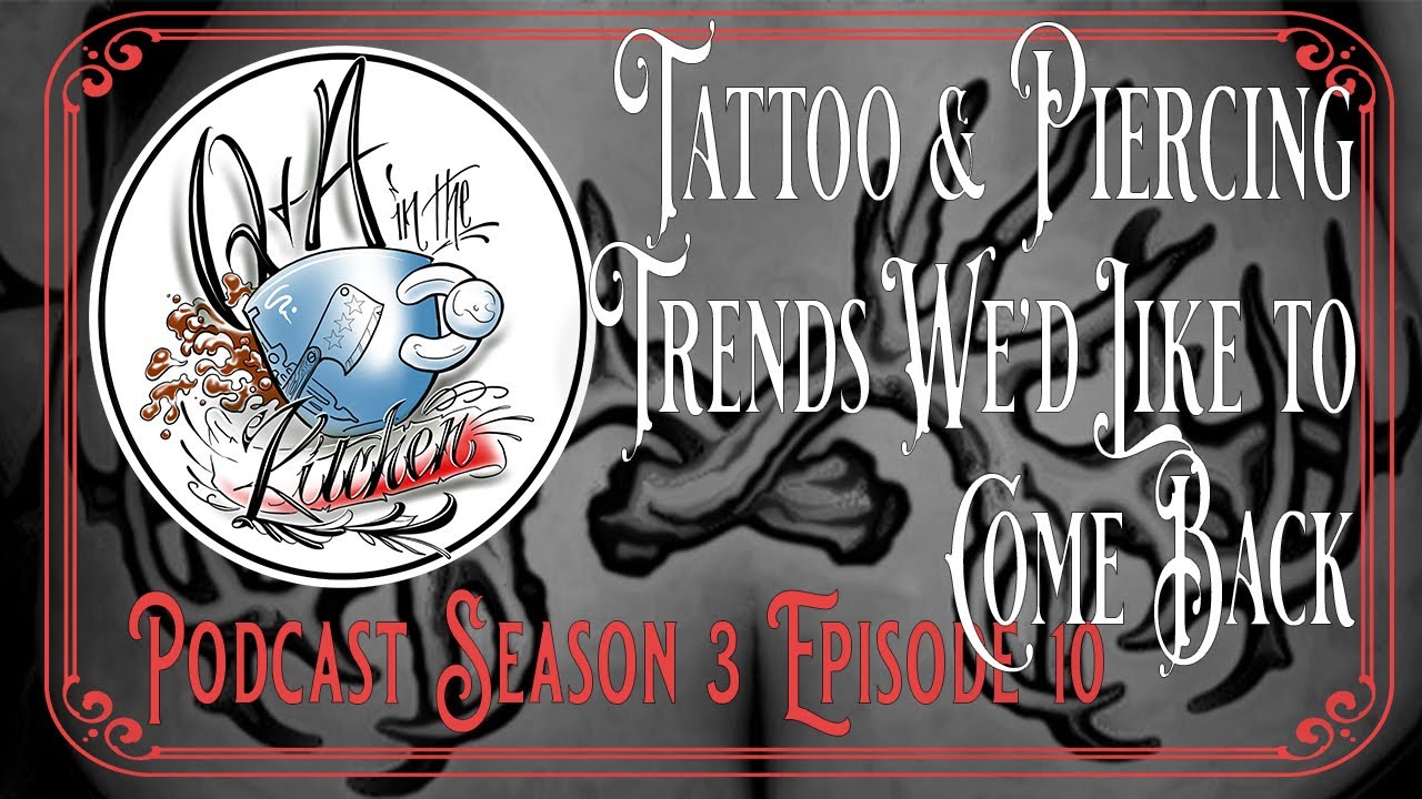 Tattoo & Piercing Trends That Should Come Back - Q&A in the Kitchen S03 EP11