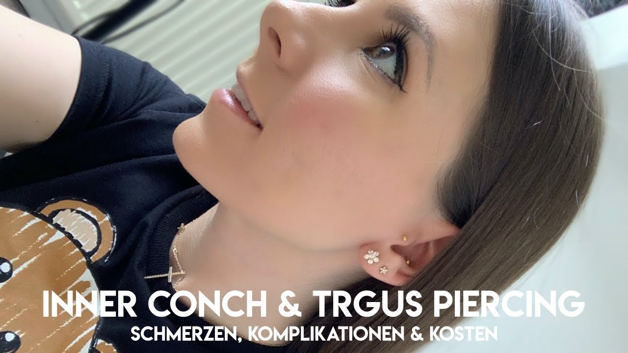 INNER CONCH & TRAGUS PIERCING - Schmerzen, Komplikationen & Preis