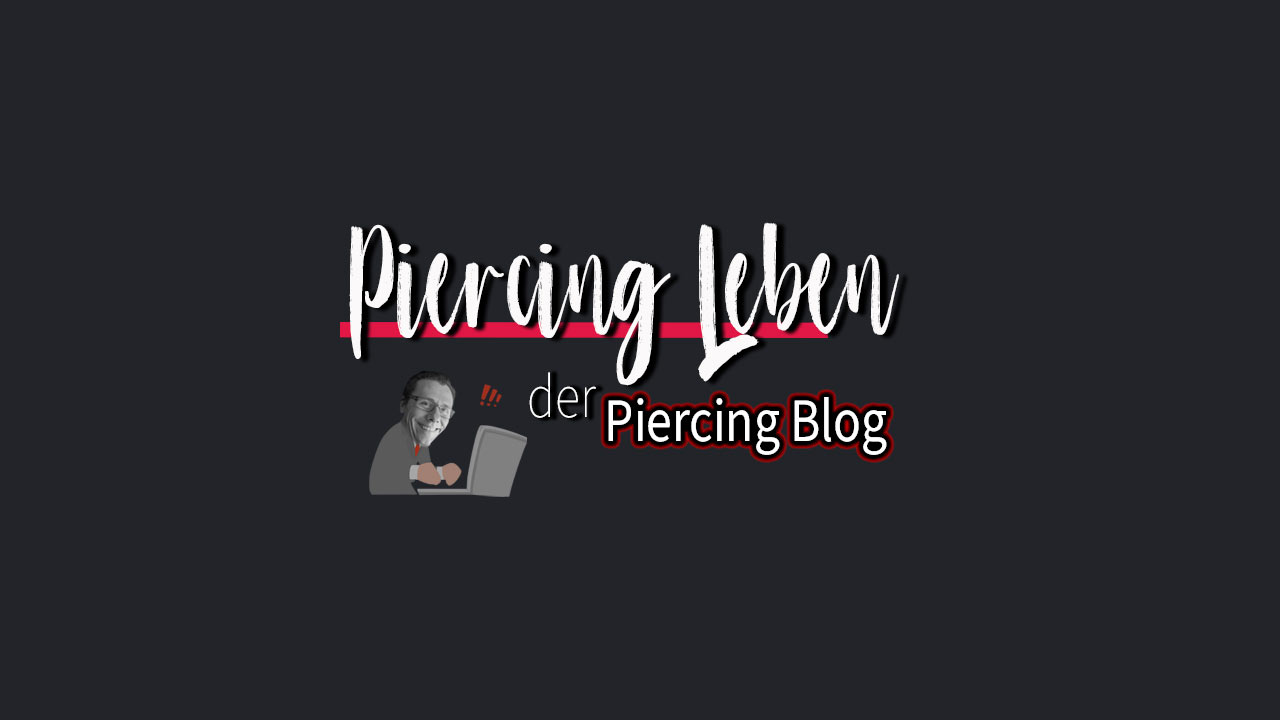 »Piercing Leben« – der Blog