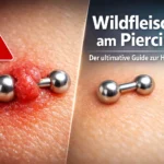 Wildfleisch Am Piercing Heilung Im Fokus