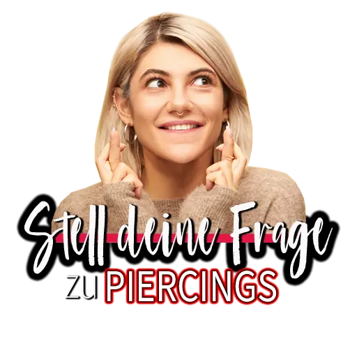 Piercing Fragen